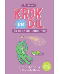 [BKSA-KIDS] Krok en Dil, vlak 3 boek 10: Ek gaan nie slaap nie