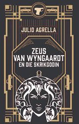 [PROT-FIC] Zeus van Wyngaardt en die skrikgodin