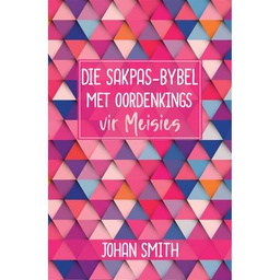 [CUM-BIBLE] Die sakpas-Bybel met oordenkings vir meisies